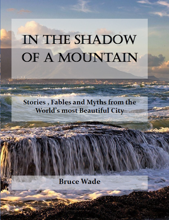 In the shadow of a mountain by Bruce Wade